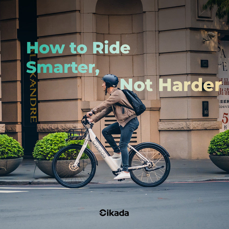 How to Ride Smarter, Not Harder